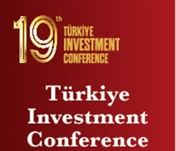 19th Türkiye Investment Conference